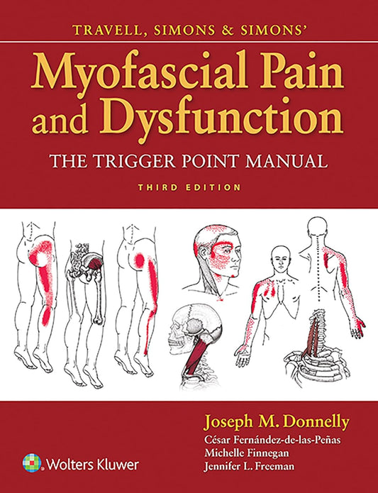 LWW - Travell, Simons & Simons' Myofascial Pain and Dysfunction: the Trigger Point Manual